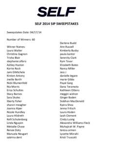    	
   SELF	
  2014	
  SIP	
  SWEEPSTAKES	
   	
   Sweepstakes	
  Date:	
  	
  