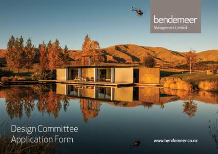 Design Committee Application Form www.bendemeer.co.nz  Bendemeer Queenstown, New Zealand