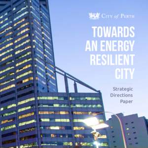 TOWARDS AN ENERGY RESILIENT CITY Strategic Directions