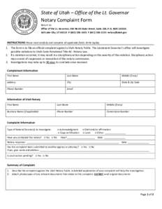 State of Utah – Office of the Lt. Governor Notary Complaint Form Return to: Office of the Lt. Governor, 350 North State Street, Suite 220, P.O. BOXSalt Lake City, UTPFnota