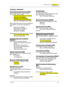 Knik Arm Crossing DraftFinal EIS Distribution List FEDERAL AGENCIES Federal Highway Administration (FHWA) 709 W. 9th Street, Room 851, Juneau, AK 99802