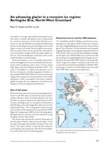 An advancing glacier in a recessive ice regime: Berlingske Bræ, North-West Greenland Peter R. Dawes and Dirk van As Historical sources and the 2009 database T.C. Chamberlin and R.D. Salisbury were the first to investiga