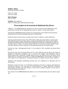 JOHN A. GALE Nebraska Secretary of State[removed]www.sos.ne.gov News Release Feb. 16, 2012