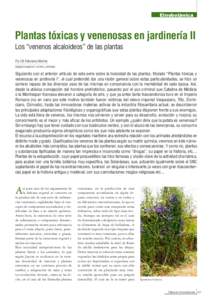 Etnobotánica  Plantas tóxicas y venenosas en jardinería II Los “venenos alcaloideos” de las plantas Por J.B. Palomares Martínez Geógrafo e Ingeniero T. en Hort. y Jardinería.