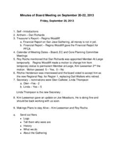 Minutes of Board Meeting on September 20-22, 2013 Friday, September 20, [removed]Self –Introductions 2. Anthem – Dan Richards 3. Treasurer’s Report – Regina Woodliff