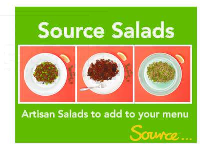 Source Salads  Artisan Salads to add to your menu Three Bean Salad