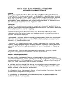 HUDSON RIVER – BLACK RIVER REGULATING DISTRICT Whistleblower Policy and Procedures Purpose It is the policy of the Hudson River – Black River Regulating District (“Regulating District” or “Public Authority”) 