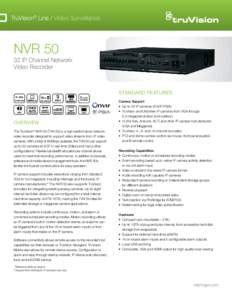 TruVision® Line / Video Surveillance  NVRIP Channel Network 	 Video Recorder