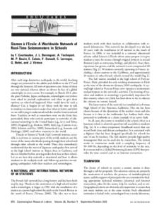 Sismos à l’Ecole: A Worldwide Network of Real-Time Seismometers in Schools by F. Courboulex, J. L. Berenguer, A. Tocheport, M. P. Bouin, E. Calais, Y. Esnault, C. Larroque, G. Nolet, and J. Virieux INTRODUCTION