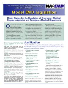 The National Academy of Emergency Medical Dispatch Model EMD Legislation Model Statute for the Regulation of Emergency Medical Dispatch Agencies and Emergency Medical Dispatchers