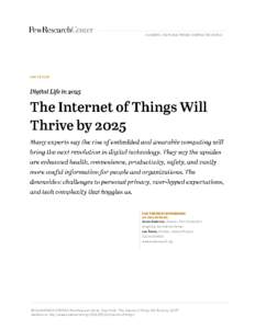 Computing / Sociology / Ubiquitous computing / Human–computer interaction / Mobile computers / Internet of Things / Wearable computer / Internet / The Pew Charitable Trusts / Ambient intelligence / Ethics / Technology