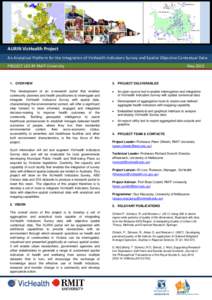 AURIN VicHealth Project An Analytical Platform for the Integration of VicHealth Indicators Survey and Spatial Objective Contextual Data PROJECT LED BY RMIT University May 2013