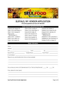 BUFFALO, NY: VENDOR APPLICATION Fill out this application and Fax to: [removed] □ April 26, 2014: Augusta, GA □May 10, 2014: Baton Rouge, LA □May 17, 2014: Charlotte, NC