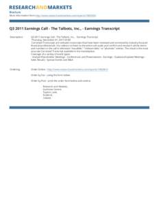 Brochure More information from http://www.researchandmarkets.com/reports[removed]Q3 2011 Earnings Call - The Talbots, Inc., - Earnings Transcript Description: