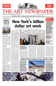 Download all fair editions from www.theartnewspaper. com/fairs  FOR A FREE COPY OF