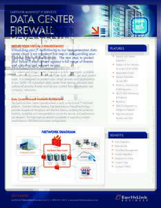 EARTHLINK BUSINESS® IT SERVICES  DATA CENTER FIREWALL SECURE YOUR VIRTUAL IT ENVIRONMENT