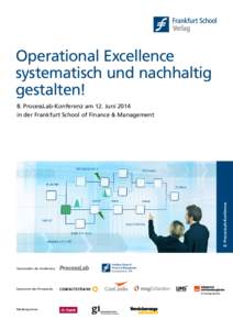 Operational Excellence systematisch und nachhaltig gestalten! gestalten  8. ProcessLab-Konferenz