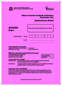 Western Australian Certificate of Education Examination, 2014 Question/Answer Booklet AVIATION