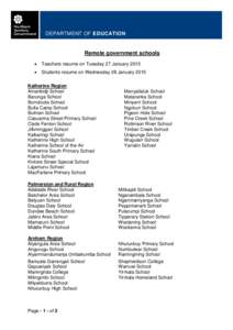 DEPARTMENT OF EDUCATION  Remote government schools •  Teachers resume on Tuesday 27 January 2015