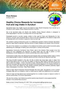 Microsoft Word - 150319_Media Release_Healthy choice rewards to tackle food affordability in Aurukun .docx