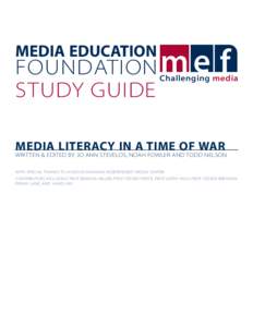 MEDIA EDUCATION  FOUNDATION STUDY GUIDE  Challenging media