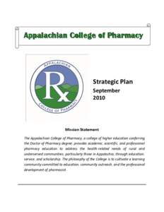 Appalachian College of Pharmacy  Strategic Plan September 2010
