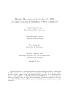 Disaster Response on September 11, 2001 Through the Lens of Statistical Network Analysis1 Michael Schweinberger Pennsylvania State University  Miruna Petrescu-Prahova