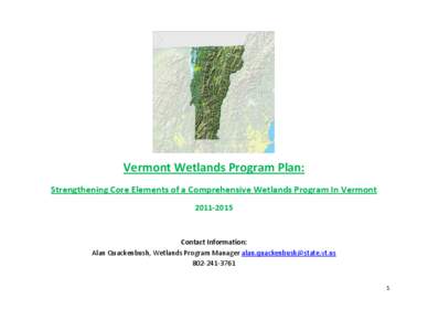 Vermont Wetlands Program Plan: Strengthening Core Elements of a Comprehensive Wetlands Program In Vermont[removed]