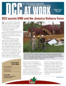 www.dcc-cdc.gc.ca volume 7, issue 2 April 2008 DCC assists DND and the Jamaica Defence Force A