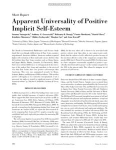 P SY CH OL OG I C AL S CIE N CE  Short Report Apparent Universality of Positive Implicit Self-Esteem