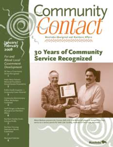 Manitoba Aboriginal and Northern Affairs  January/ February 2009 For and