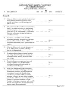 NATIONAL INDIAN GAMING COMMISSION MICS AUDIT CHECKLIST TIER C-SURVEILLANCE (CSV) #  MICS QUESTION