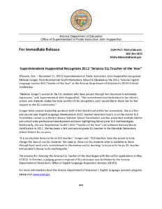 Arizona Department of Education Office of Superintendent of Public Instruction John Huppenthal For Immediate Release  CONTACT: Molly Edwards