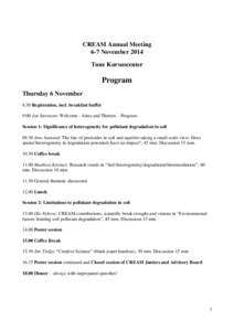 CREAM Annual Meeting 6-7 November 2014 Tune Kursuscenter Program Thursday 6 November