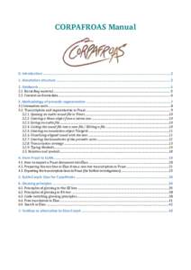 CORPAFROAS Manual  0.	
  Introduction	
  ............................................................................................................................	
  2 1.	
  Annotation	
  structure	
  ..........