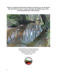 Report on Nutrient and Macroinvertebrtate Synoptic Surveys in The Breton Bay Watershed, St. Mary’s County, Maryland, April 2002 as part of the Watershed Restoration Action Strategy. Maryland Department of Natural Resou