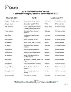 2014 Volunteer Service Awards Les Distinctions pour services bénévoles de 2014 March 26, 2014 Whitby