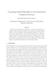 Computing Optical Bistability in One-dimensional Nonlinear Structures Pui Kwan Kwan and Ya Yan Lu Department of Mathematics, City University of Hong Kong Kowloon, Hong Kong