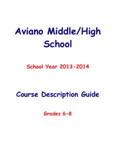 Aviano Middle/High School School Year[removed]Course Description Guide Grades 6-8