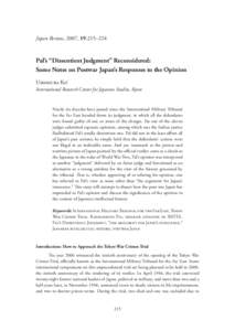 Japan Review, 2007, 19:215–224  Pal’s “Dissentient Judgment” Reconsidered: Some Notes on Postwar Japan’s Responses to the Opinion Ushimura Kei International Research Center for Japanese Studies, Kyoto