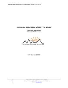 SAN JUAN BASIN AREA AGENCY ON AGING ANNUAL REPORT – SFY[removed]SAN JUAN BASIN AREA AGENCY ON AGING ANNUAL REPORT  State Fiscal Year[removed]