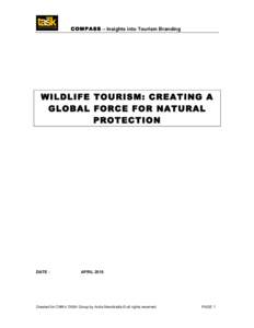 COMPASS – Insights into Tourism Branding  WILDLIFE TOURISM: CREATING A GLOBAL FORCE FOR NATURAL PROTECTION