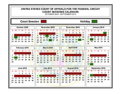 UNITED STATES COURT OF APPEALS FOR THE FEDERAL CIRCUIT COURT SESSIONS CALENDAR OCTOBER[removed]SEPTEMBER 2010 Court Session October 2009