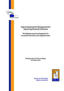 Improving Research Management for Improving Research Outcomes Developing research management for increased innovation and competitiveness  Briefing note for STOA workshop