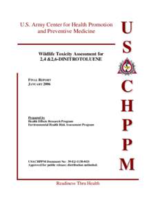 U.S. Army Center for Health Promotion and Preventive Medicine Wildlife Toxicity Assessment for 2,4 &2,6-DINITROTOLUENE