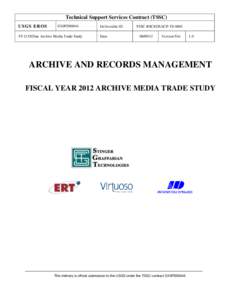 Technical Support Services Contract (TSSC) USGS EROS G10PD00044  FY12 Offline Archive Media Trade Study