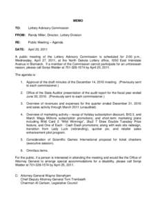 North Dakota Lottery / Lotteries in the United States / 2by2 / Wayne Stenehjem / State governments of the United States / North Dakota / Economy of North Dakota