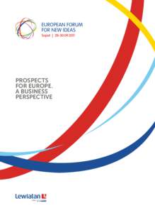 PROSPECTS FOR EUROPE. A BUSINESS PERSPECTIVE  Honorary Patronage