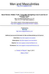Men and Masculinities http://jmm.sagepub.com/ Book Review: Hidden Truth: Young Men Navigating Lives In and Out of Juvenile Prison