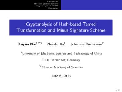 Introduction HTTM Signature Scheme Cryptanalysis of HTTM Conclusion  Cryptanalysis of Hash-based Tamed